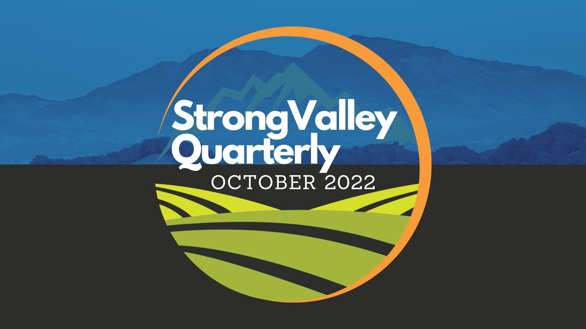 Strong Valley Quarterly October 2022