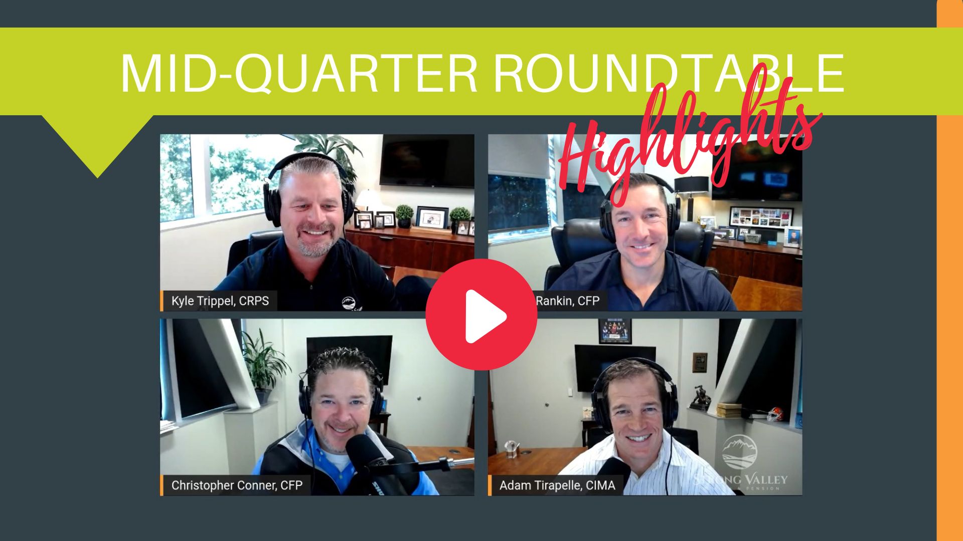 Mid-Quarter Roundtable Highlights